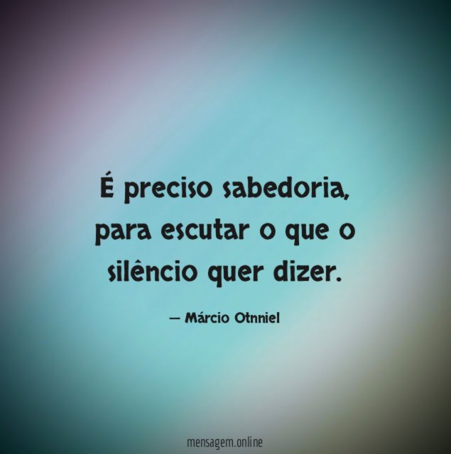 É preciso sabedoria