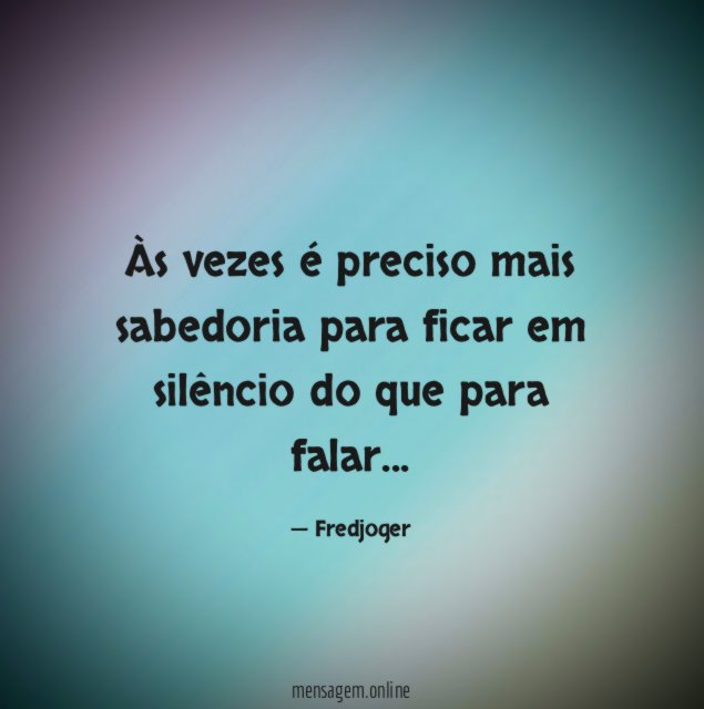 Às vezes é preciso mais sabedoria para ficar