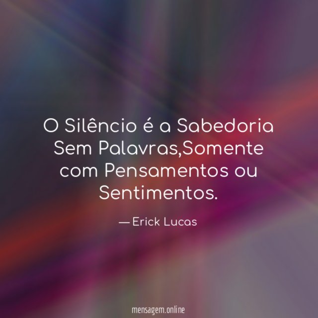 O Silêncio é a Sabedoria Sem Palavras
