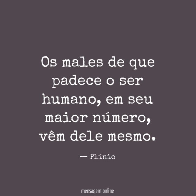 Os males de que padece o ser humano