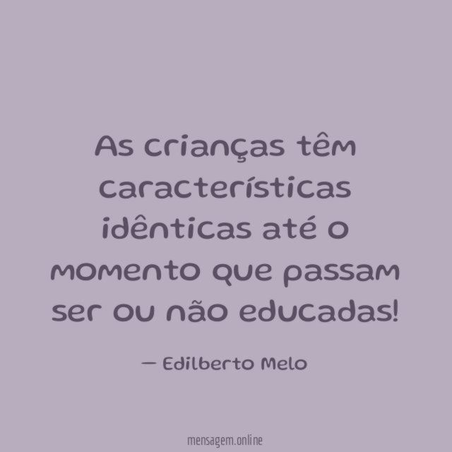 As crianças têm características idênticas até o momento