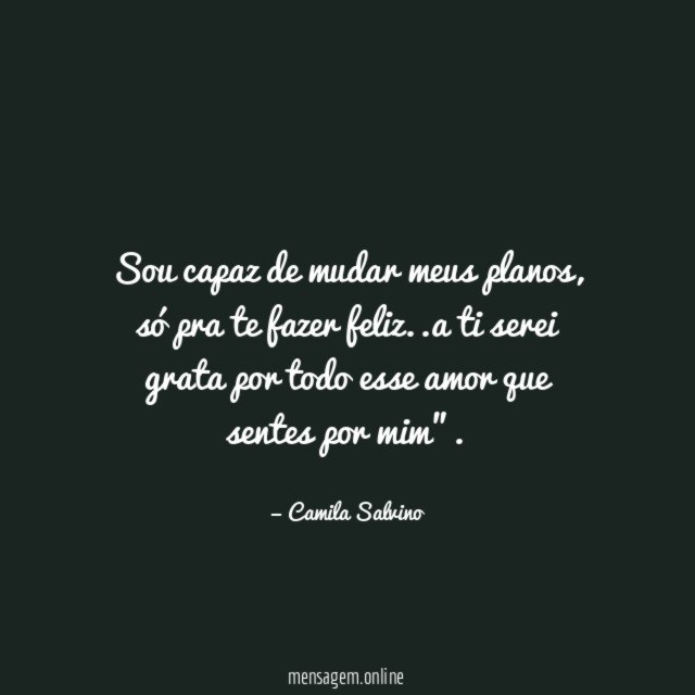 Sou capaz de mudar meus planos
