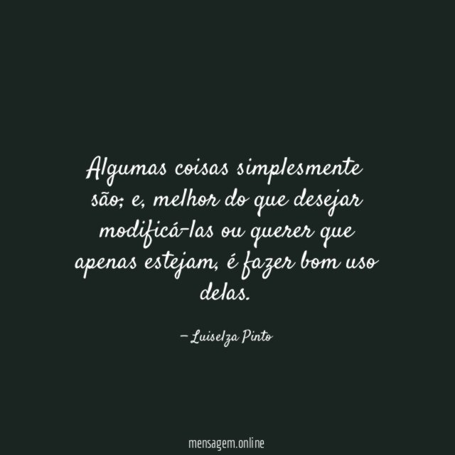 Algumas coisas simplesmente são