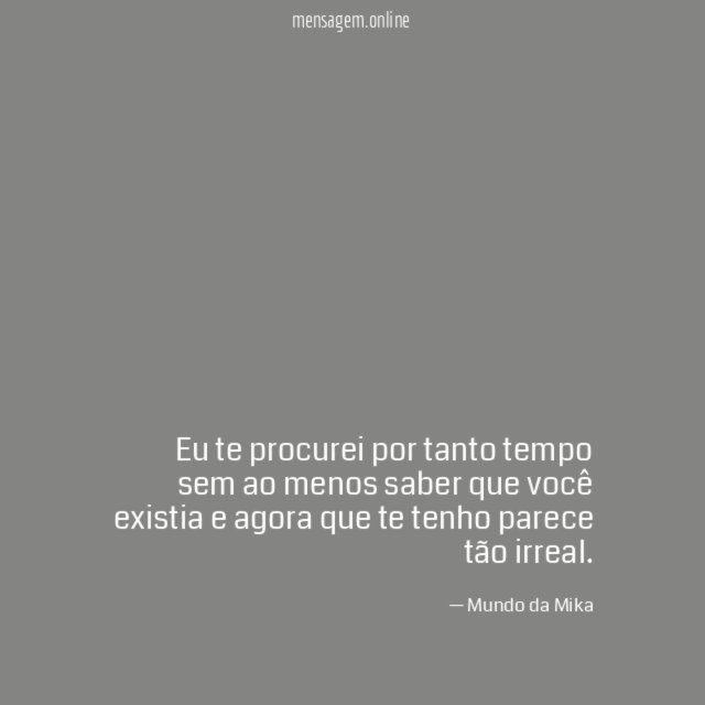 Eu te procurei por tanto tempo sem ao