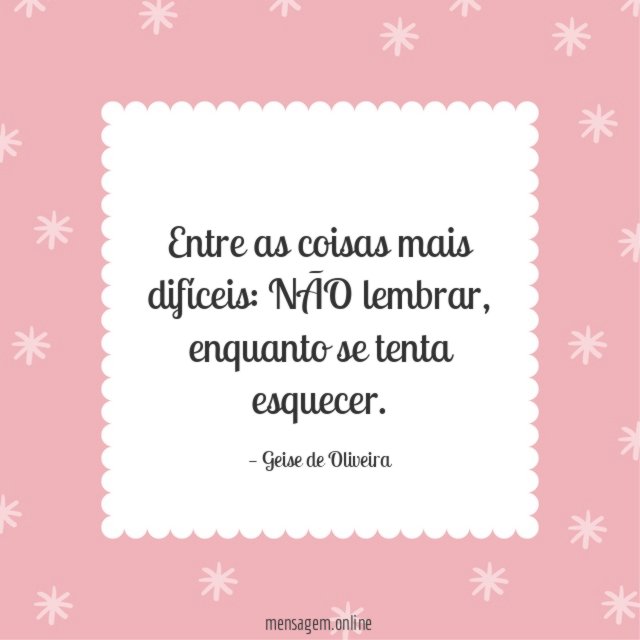 Entre as coisas mais difíceis