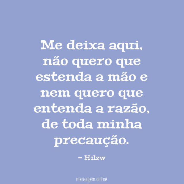 Me deixa aqui