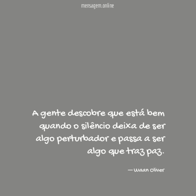 A gente descobre que está bem quando