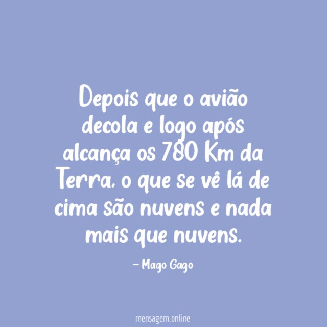 Depois que o avião decola e logo após
