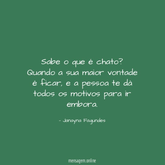 Sabe o que é chato