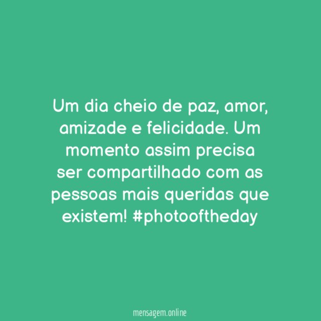 Um dia cheio de paz