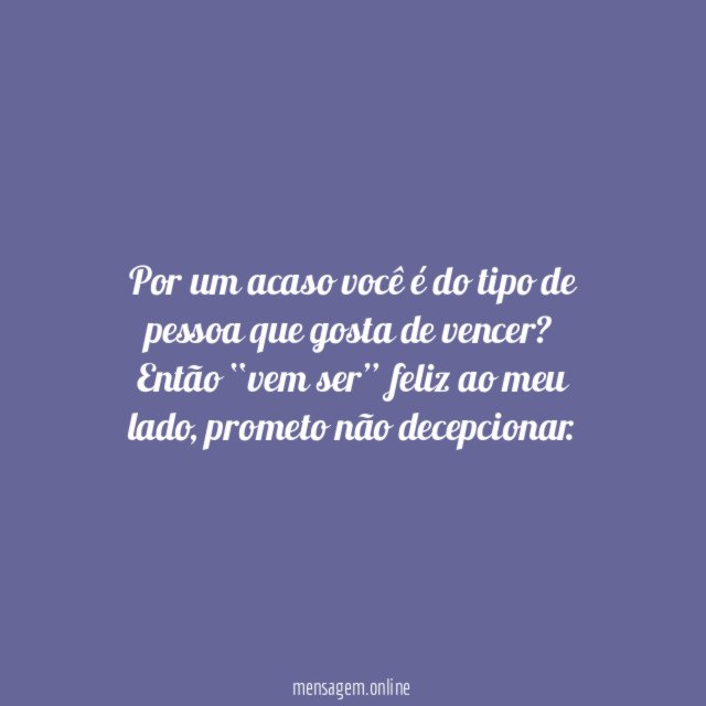Para quem gosta de vencer