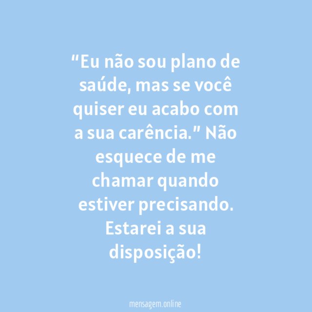 Posso me tornar o que você quiser