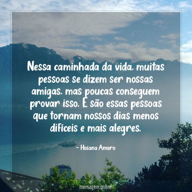 Nessa caminhada da vida