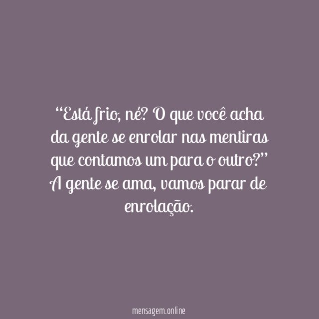 Embrulhados em mentiras de amor