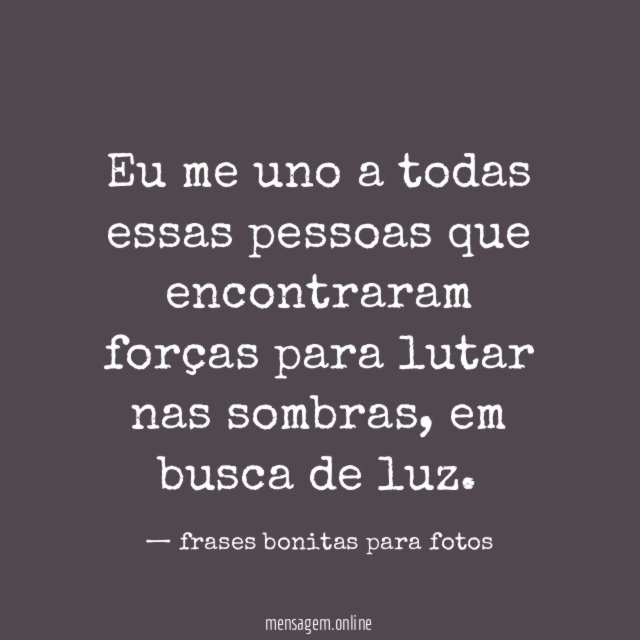 Quem encontra forças para lutar