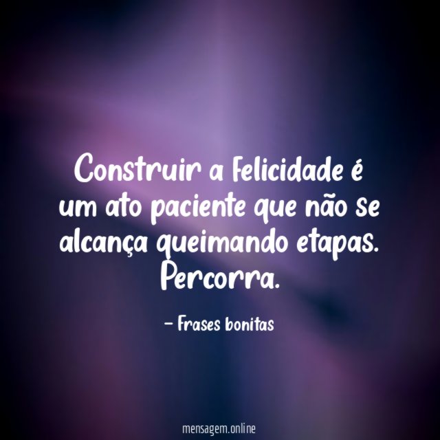 Construa a Felicidade