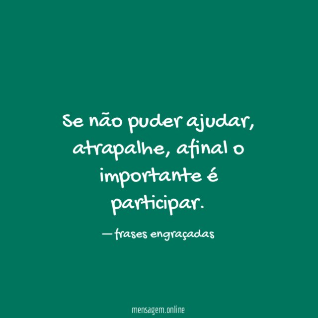 Participação é tudo