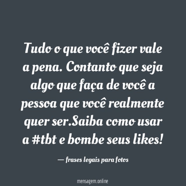 Vale a pena