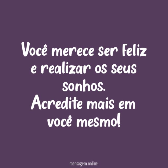 Acredite em você