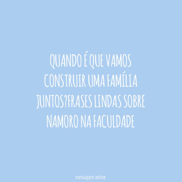 Construir uma família