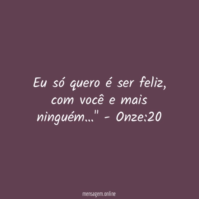 Eu quero é ser feliz
