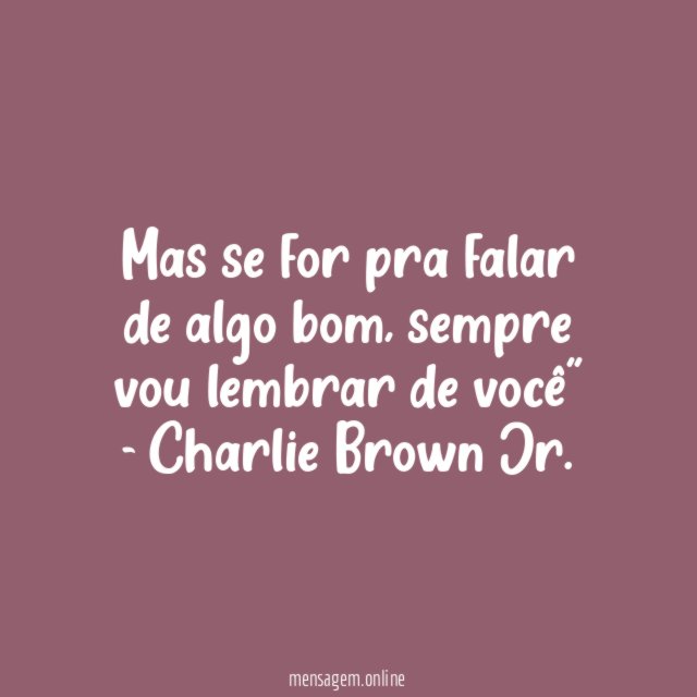 Eu sempre vou lembrar de você