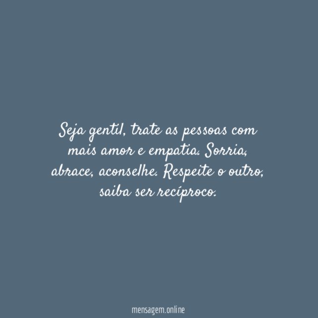 Seja gentil