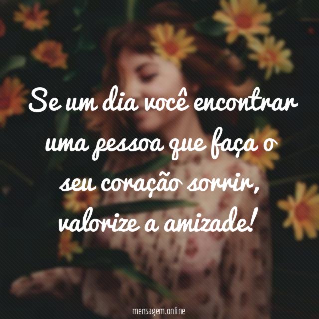 Valorize a amizade