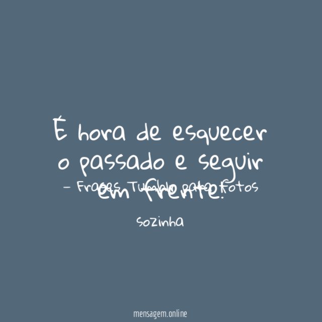 Seguir em frente sempre