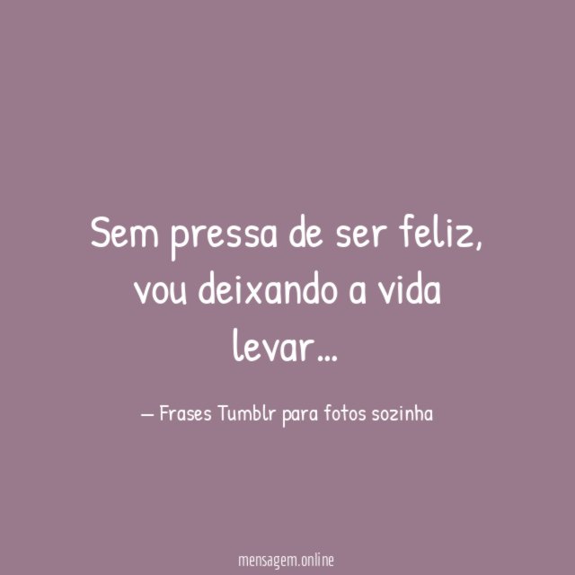 A vida me leva…
