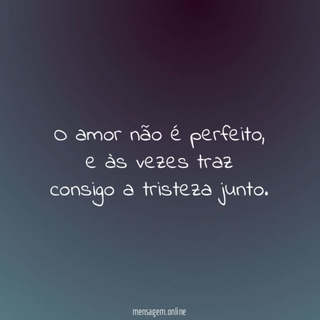 O amor não é perfeito