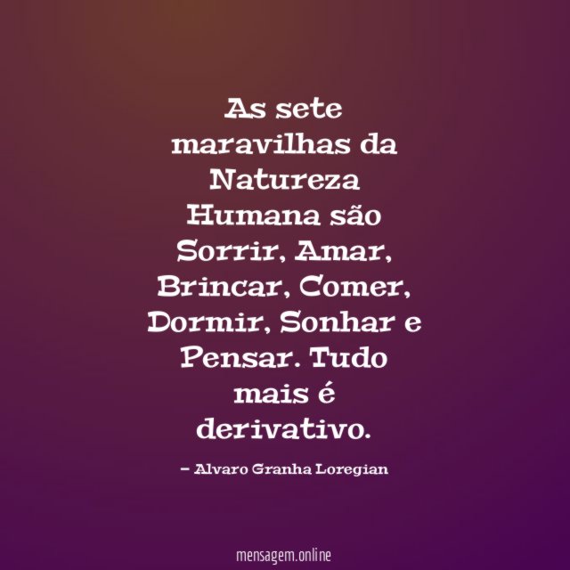 As sete maravilhas da Natureza Humana são Sorrir
