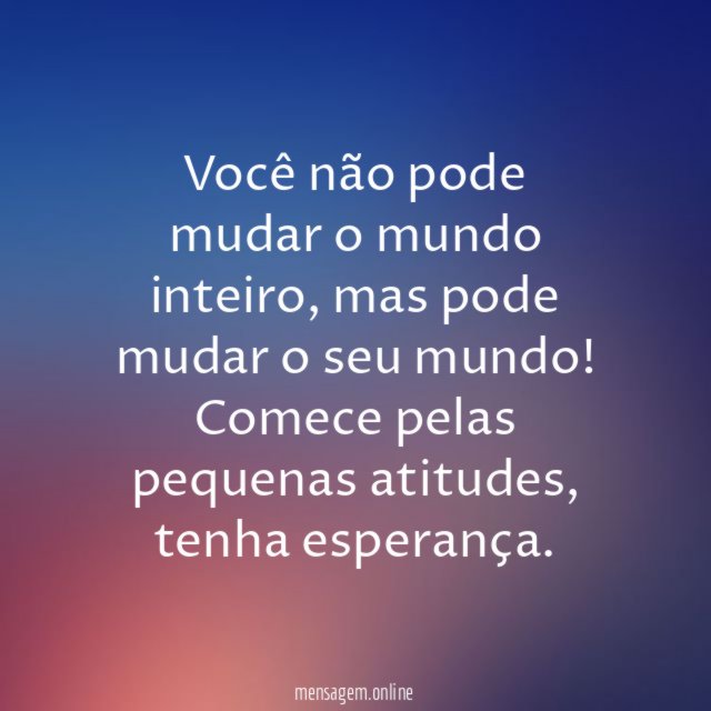 Seja a mudança