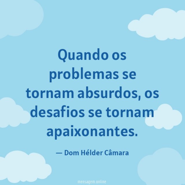 Quando os problemas se tornam absurdos