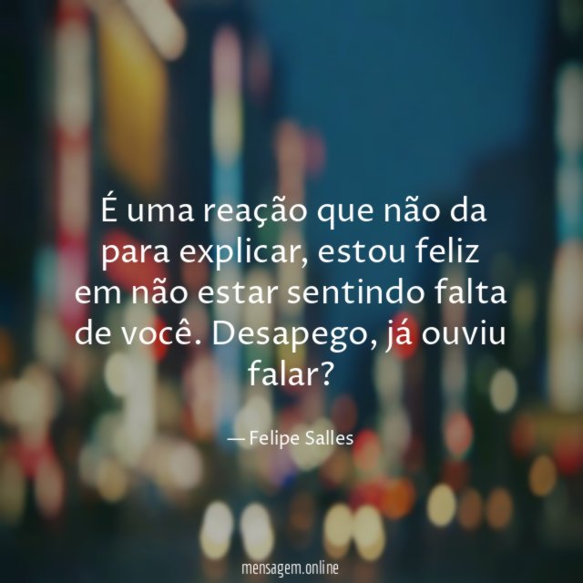 ”É uma reação que não da para explicar