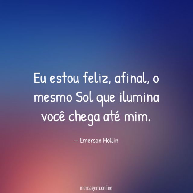 Eu estou feliz