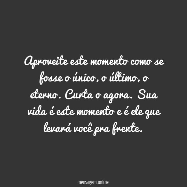 Curta o agora