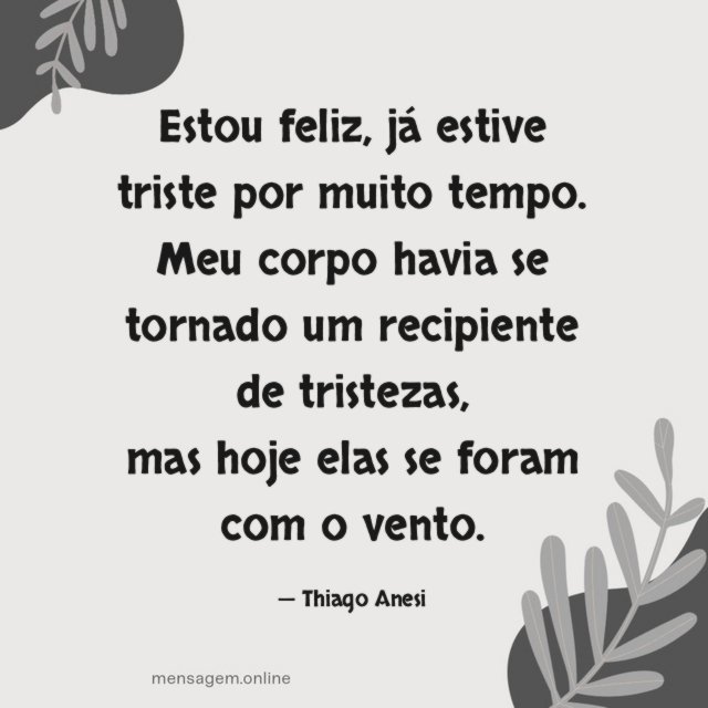 Estou feliz