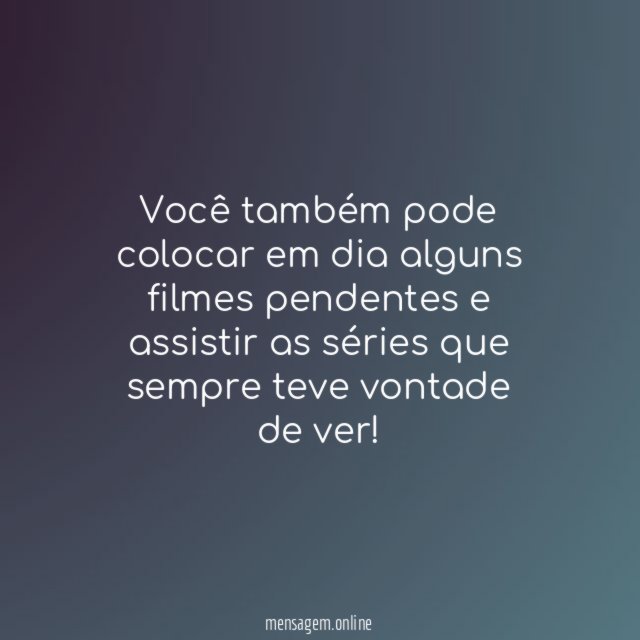 Maratona de séries e filmes