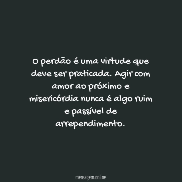 Pratique o perdão!