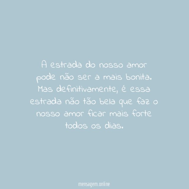 A estrada do nosso amor
