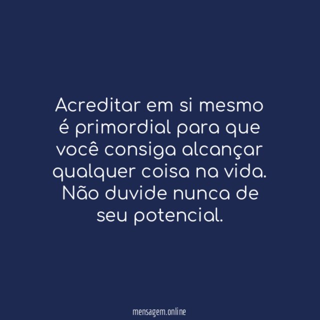 Acredite em si mesmo