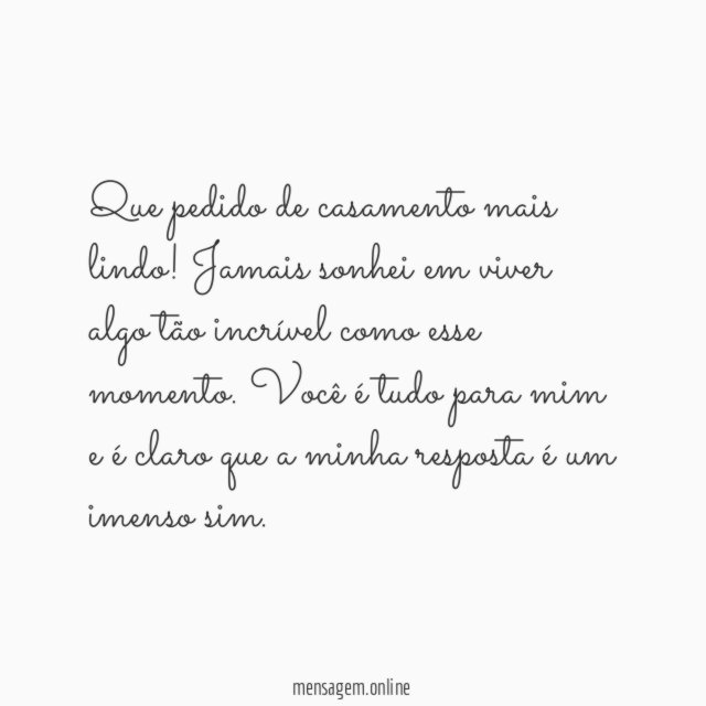 Que pedido mais lindo!