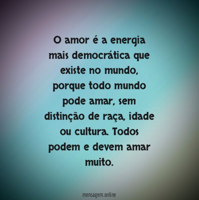 Todo mundo pode amar