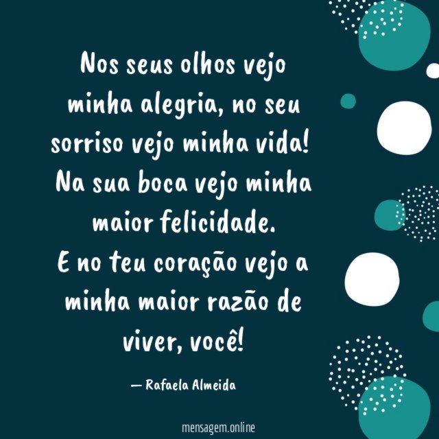 Nos seus olhos vejo minha alegria