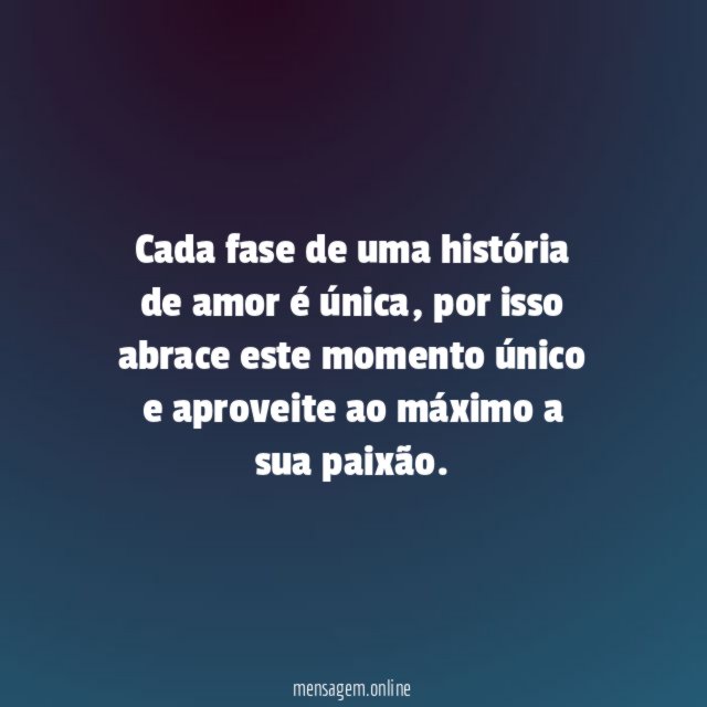 Vivendo cada fase como se fosse única