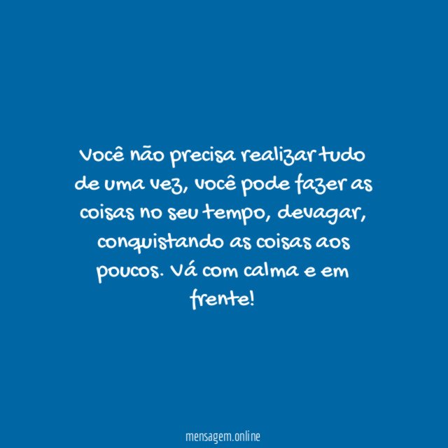 Vá com calma
