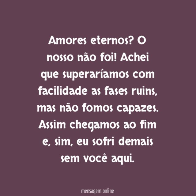 Sofri demais sem você aqui