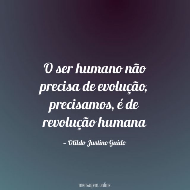 O ser humano não precisa de evolução