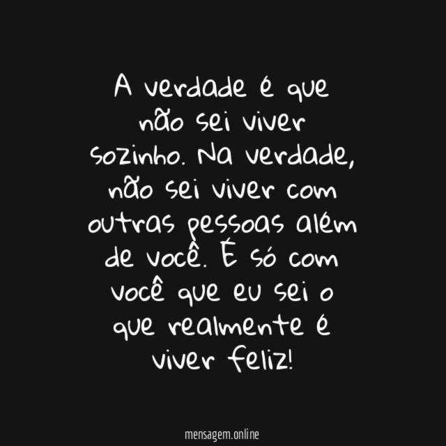 Não sei viver sozinho